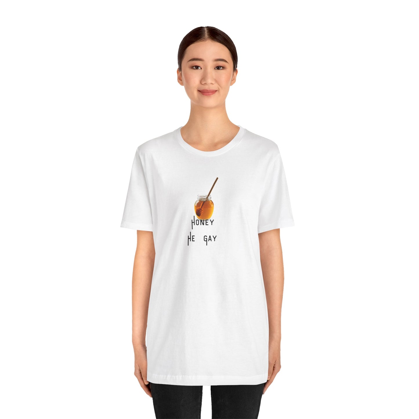 LGBTQ Gay Pride Tshirts Funny Honey He's Gay Tee shirt