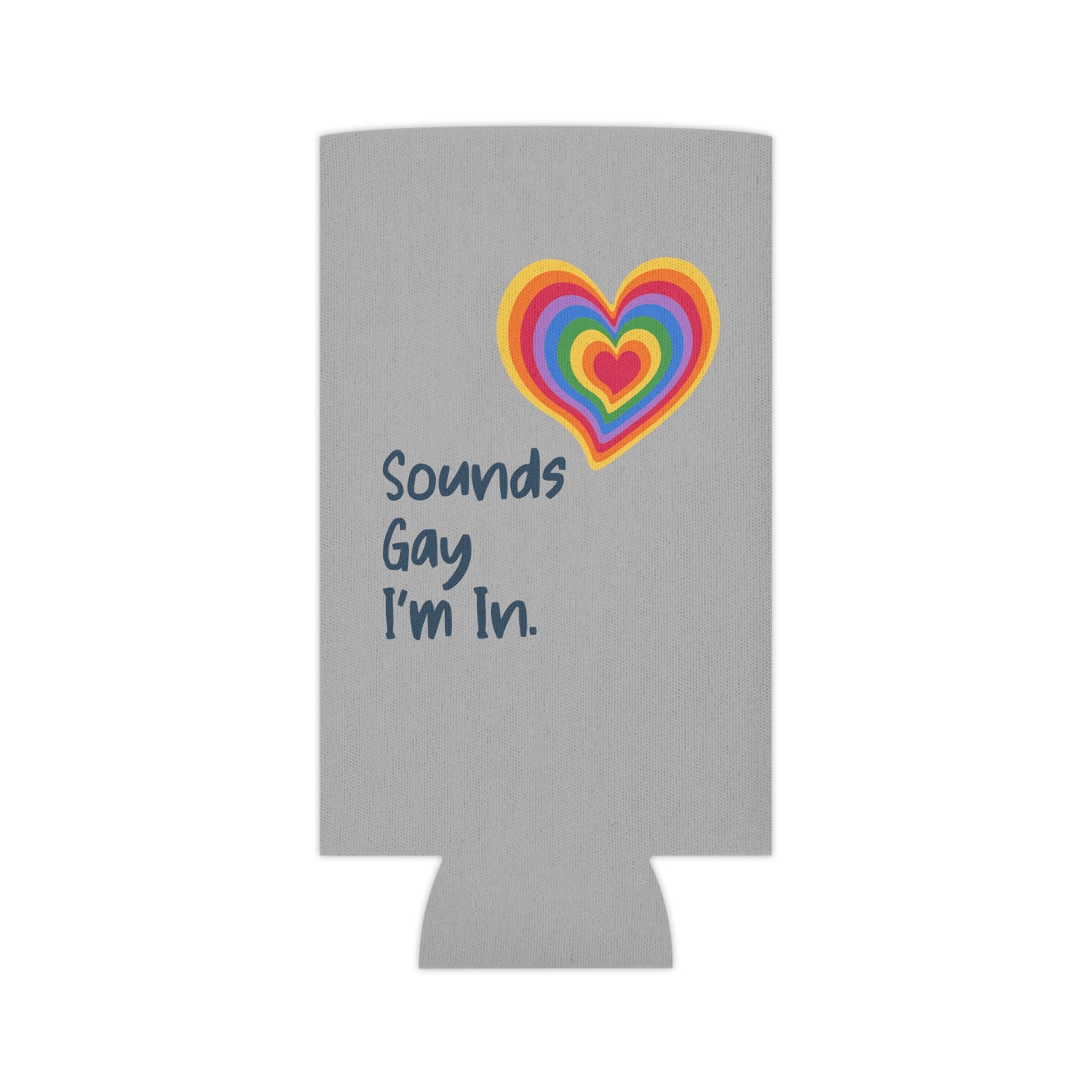 Sounds Gay I'm in Koozie LGBTQ Pride Koozie Rainbow Sounds Gay I'm in Beer Koozie Gay Pride White Claw Koozie Sounds Gay I'm In Rainbow Koozie
