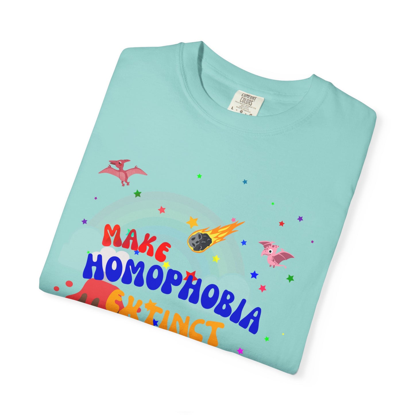 Make Homophobia Extinct Tee—Unapologetically Loud & Proud