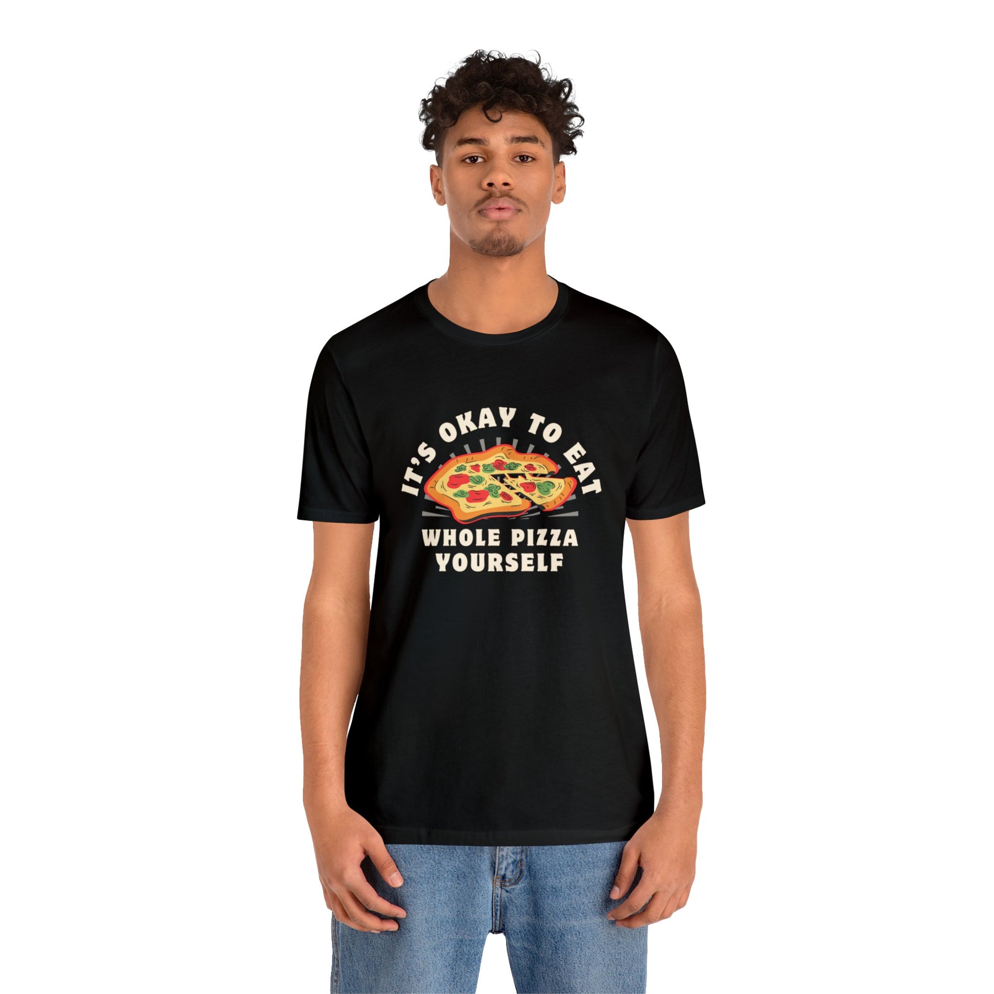 It's ok to eat a whole pizzza to yourself t-shirt I love Pizza Tee Shirts Apparel Pizza Love Graphic T-Shirt Funny Anti Valentines Day Pizza Shirt Food over boys Shirts