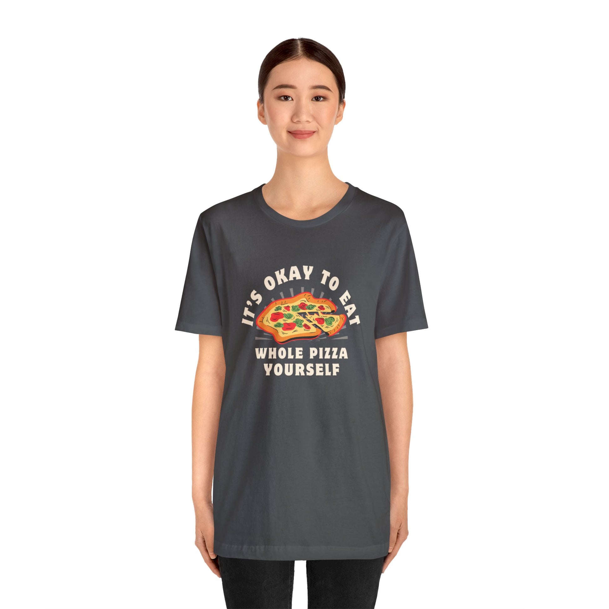 It's ok to eat a whole pizzza to yourself t-shirt I love Pizza Tee Shirts Apparel Pizza Love Graphic T-Shirt Funny Anti Valentines Day Pizza Shirt Food over boys Shirts