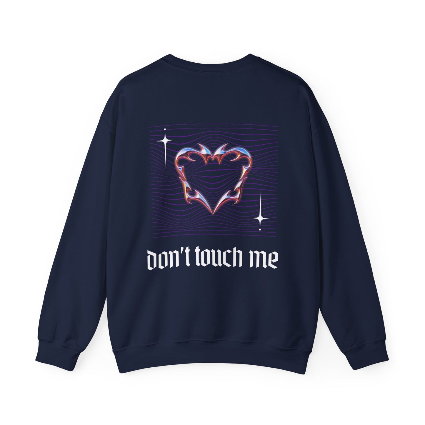 Don't touch me crewneck sweatshirt funny anti valentines day apparel cute break up crewneck sweeatshirt anti valentines day don't touch me crewneck sweatshirt
