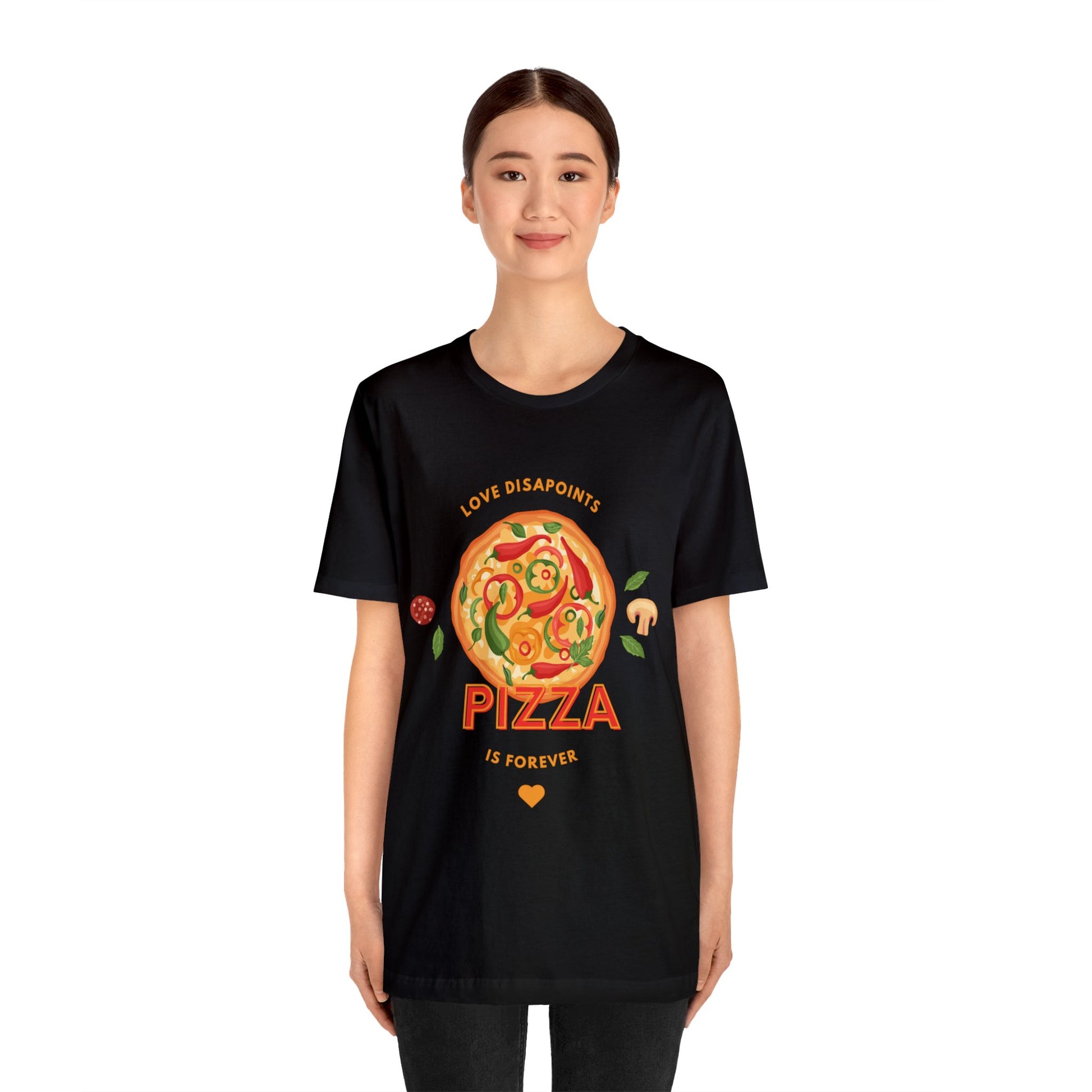 Love Disappoints Pizza is Forever T-Shirt Funny Food Tee Shirts Pizza T-Shirt Love Pizza not men anti valentines day apparel anti love day t-shirt pizza love shirt