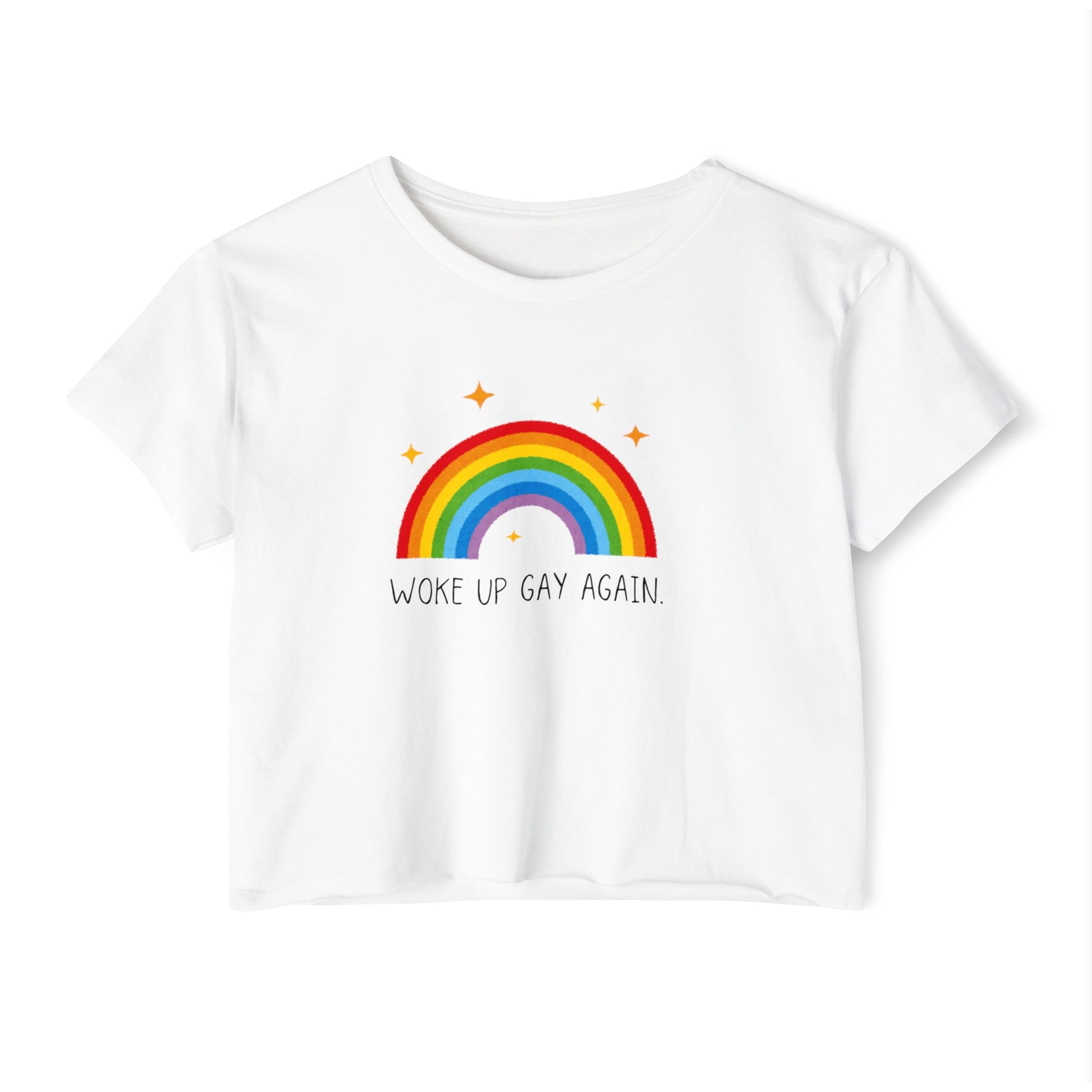 Woke Up Gay Again Rainbow Women's Festival Crop Top LGBTQ Rainbow Crop Top Woke up gay again shirt Crop Top Lesbian Pride Rainbow Woke up gay