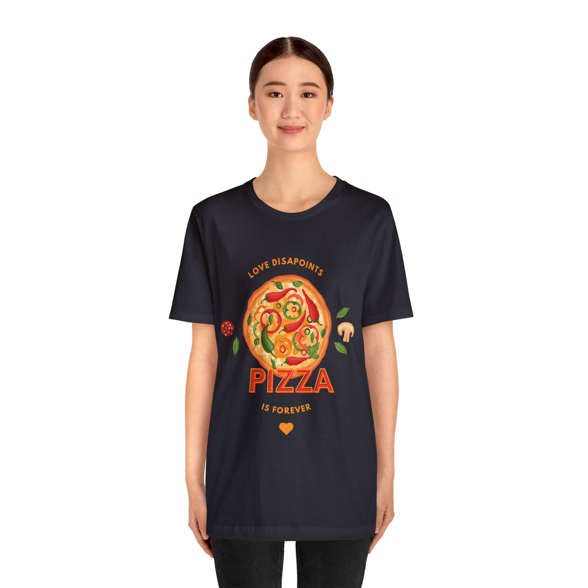 Love Disappoints Pizza is Forever T-Shirt Funny Food Tee Shirts Pizza T-Shirt Love Pizza not men anti valentines day apparel anti love day t-shirt pizza love shirt