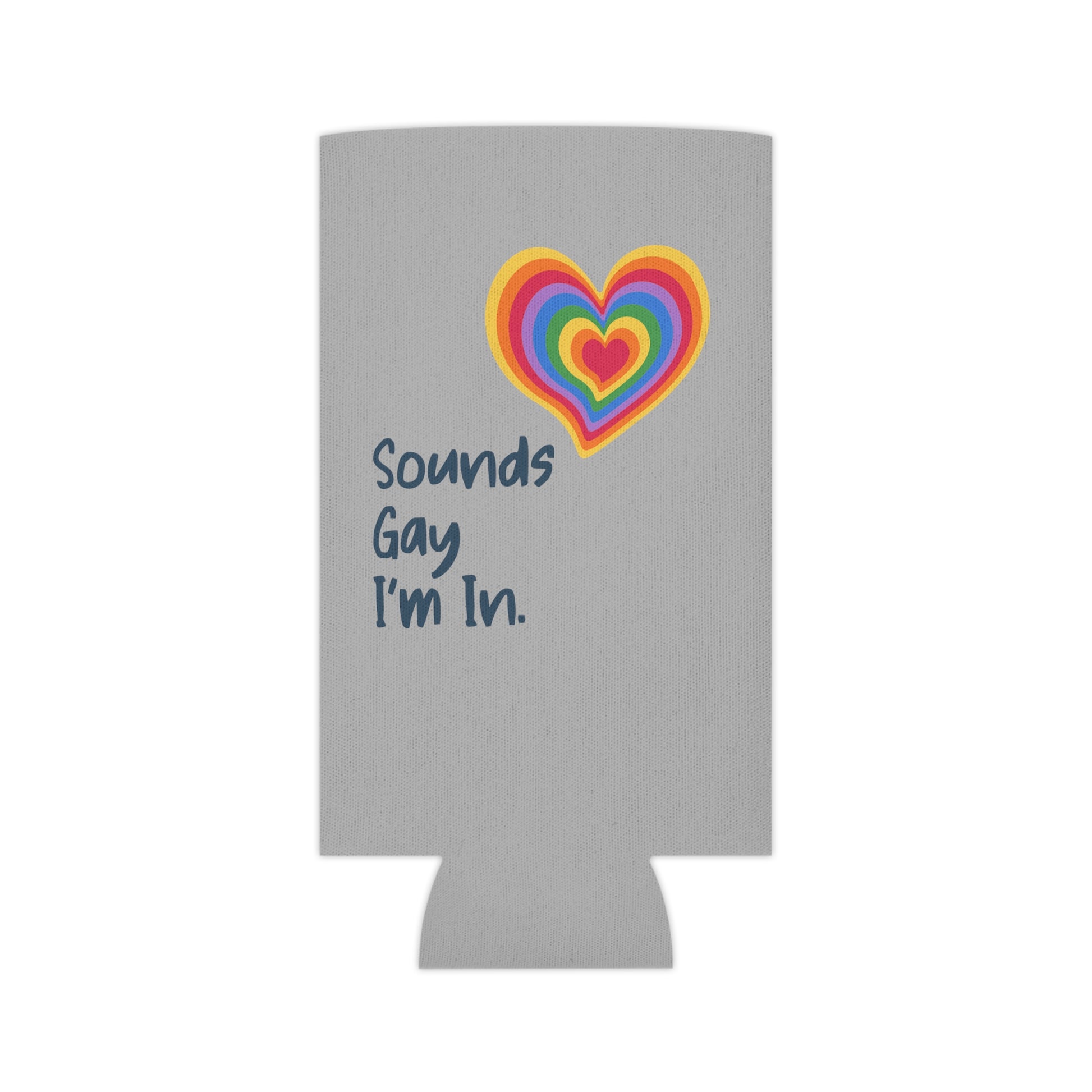 Sounds Gay I'm in Koozie LGBTQ Pride Koozie Rainbow Sounds Gay I'm in Beer Koozie Gay Pride White Claw Koozie Sounds Gay I'm In Rainbow Koozie