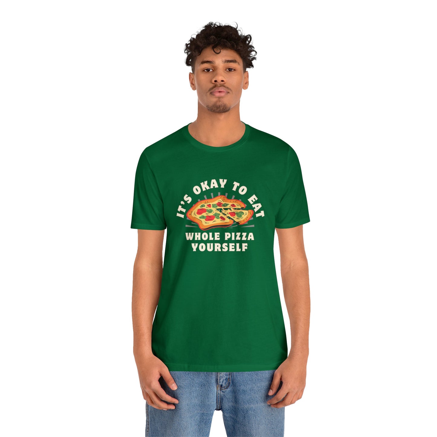 It's ok to eat a whole pizzza to yourself t-shirt I love Pizza Tee Shirts Apparel Pizza Love Graphic T-Shirt Funny Anti Valentines Day Pizza Shirt Food over boys Shirts