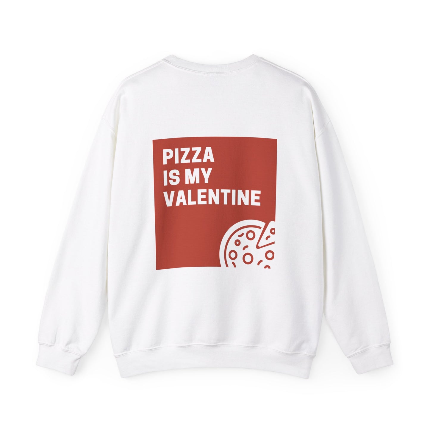 Pizza is my valentine crewneck sweatshirt cute pizza v-day valentines day sweatshirt crewneck anti-valentines day pizza is my valentine day crewneck sweatshirt