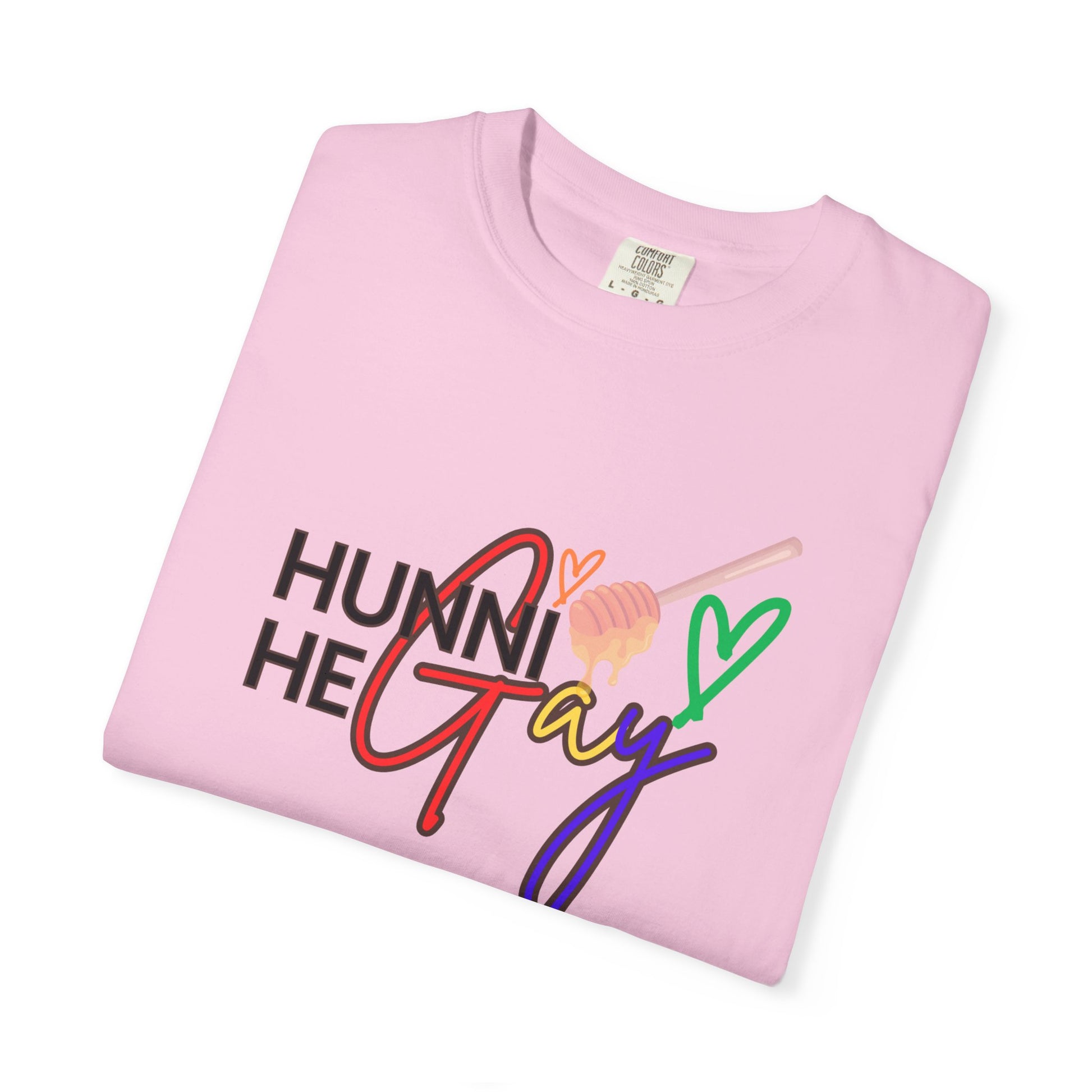 Bubblegum pink "Hunni He Gay" t-shirt with colorful typography, perfect for making a confident and uplifting Pride statement.