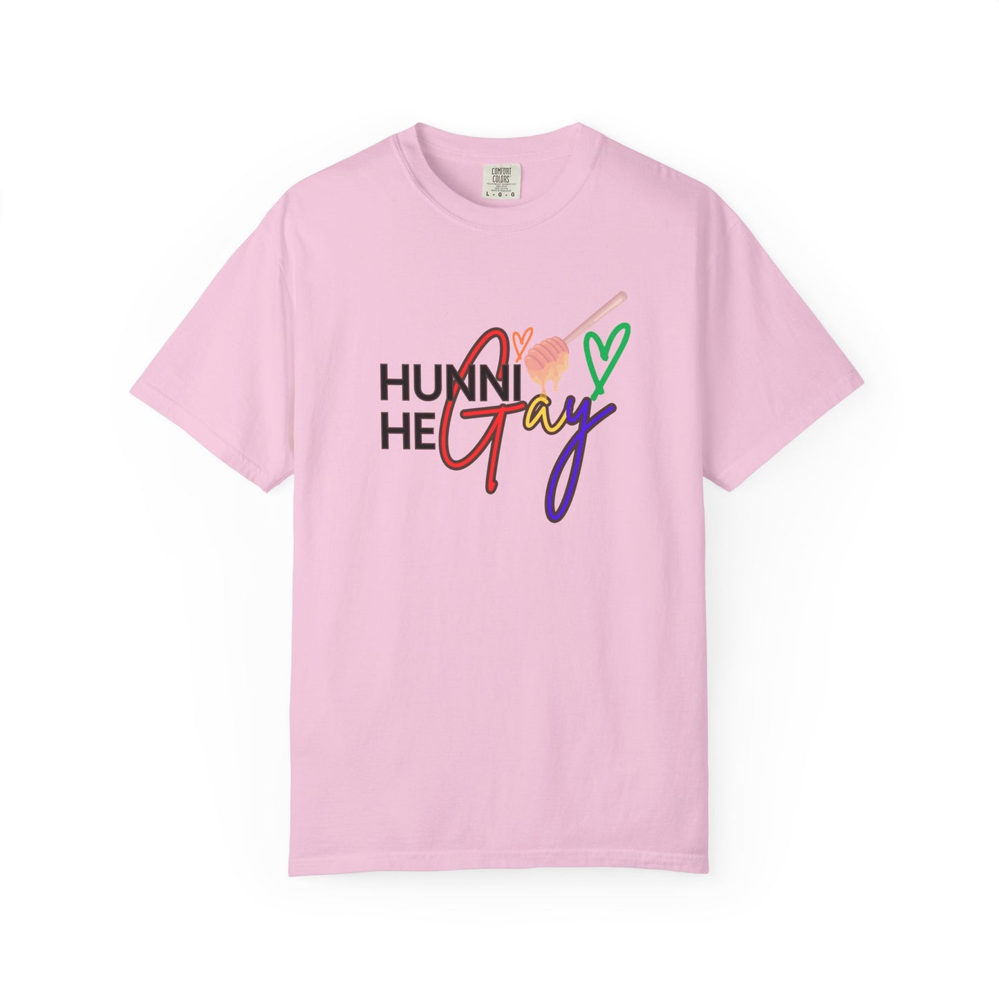 Playful pink t-shirt featuring "Hunni He Gay" in vibrant rainbow lettering, blending soft aesthetics with a fierce Pride statement.