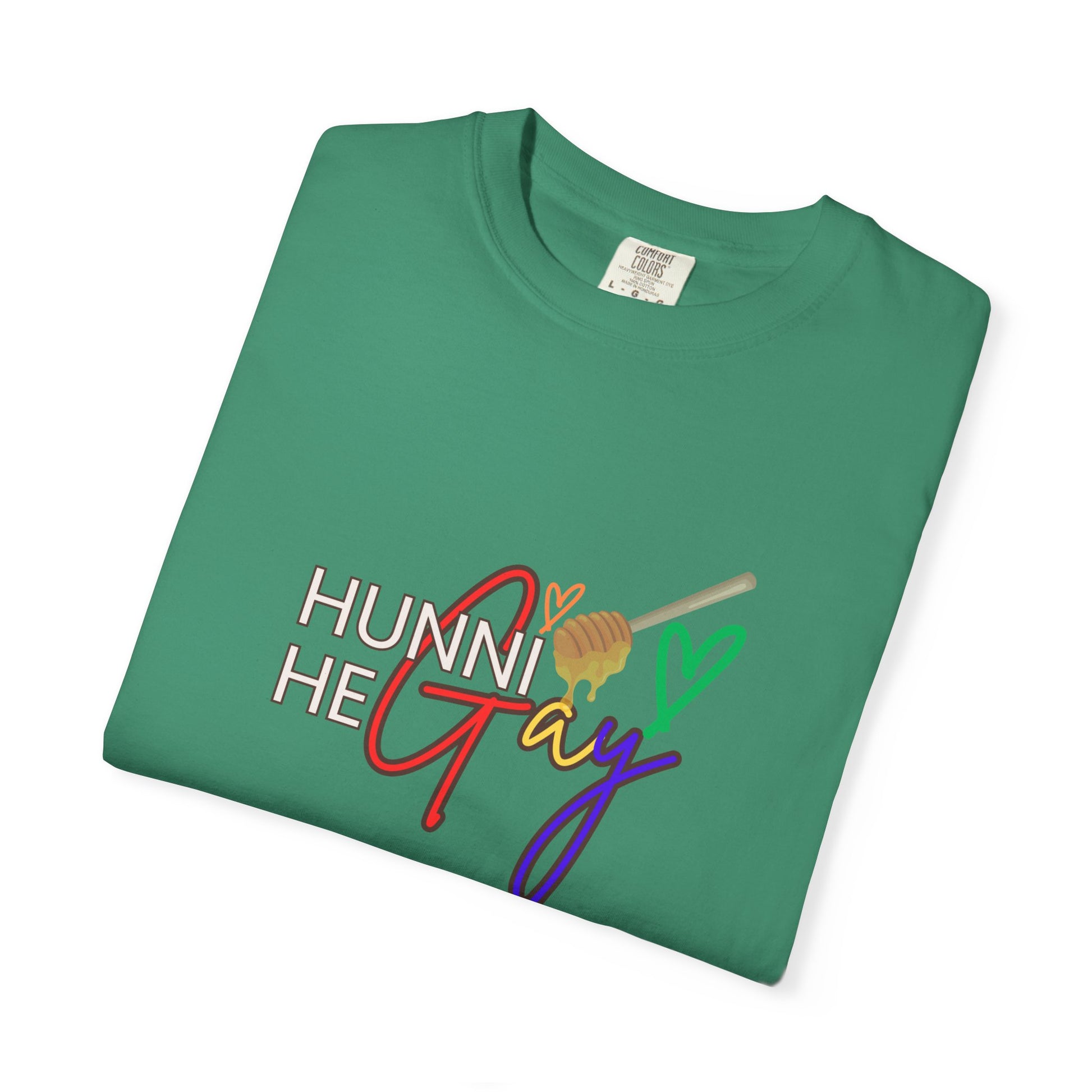 Rich forest green Pride t-shirt with “Hunni He Gay” printed across the chest—blending timeless style with self-expression.