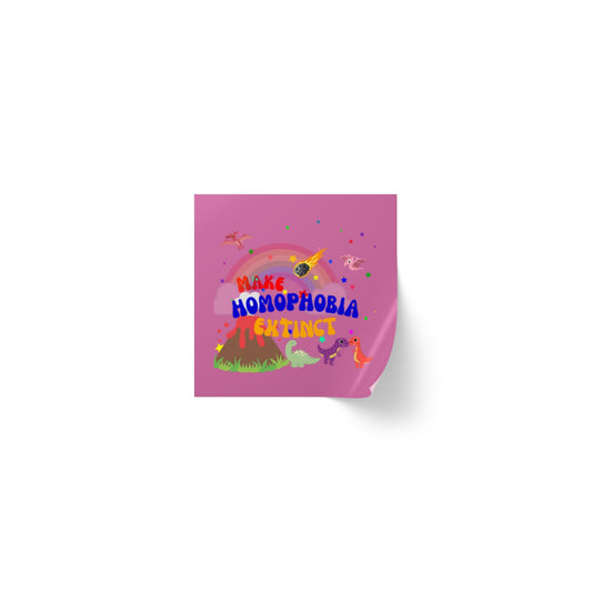 Bright pink LGBTQ+ sticker with a roaring dinosaur and “Make Homophobia Extinct” text—bold, fun, and full of Pride power.