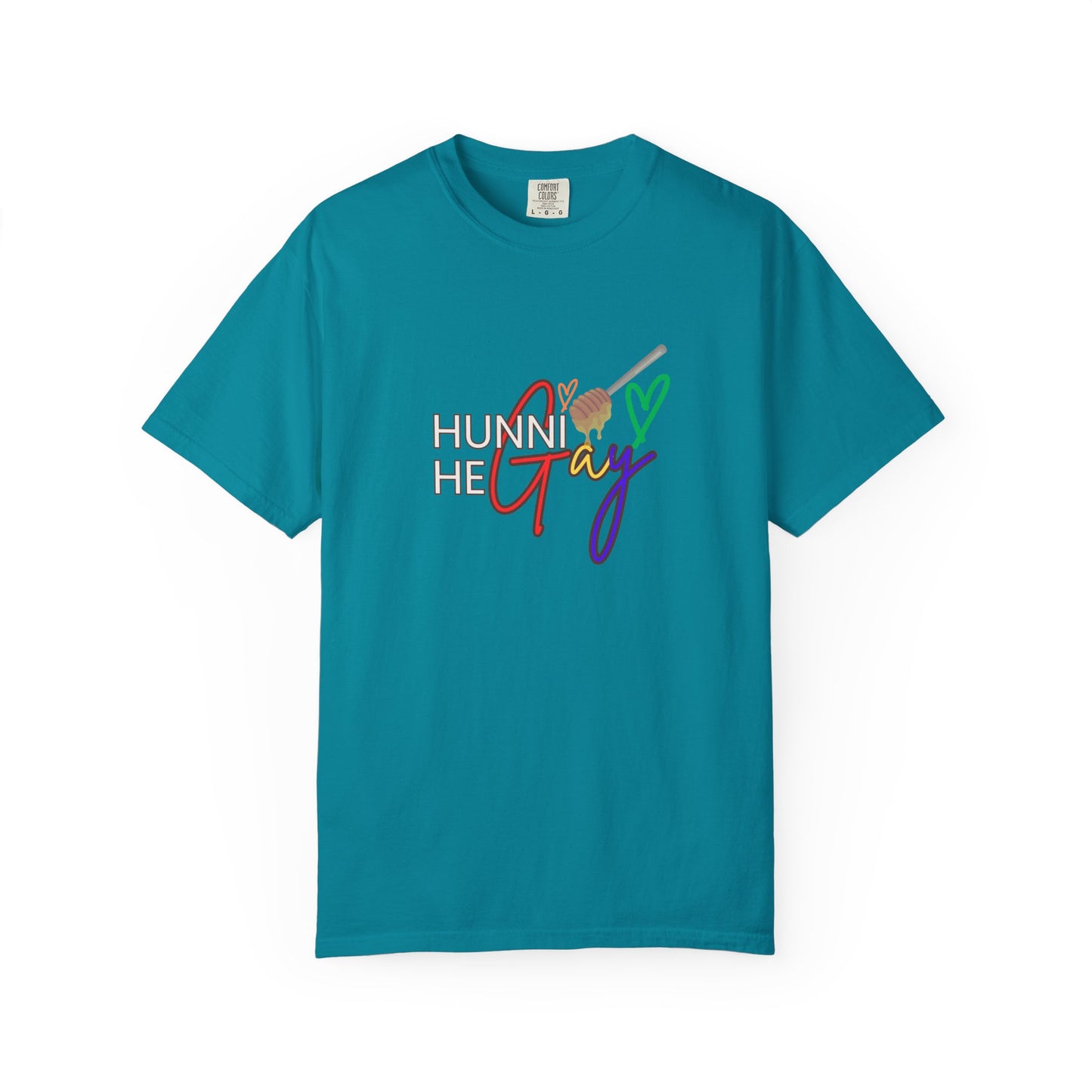 Teal crew-neck t-shirt featuring “Hunni He Gay” in strong typography—modern, fresh, and expressive.