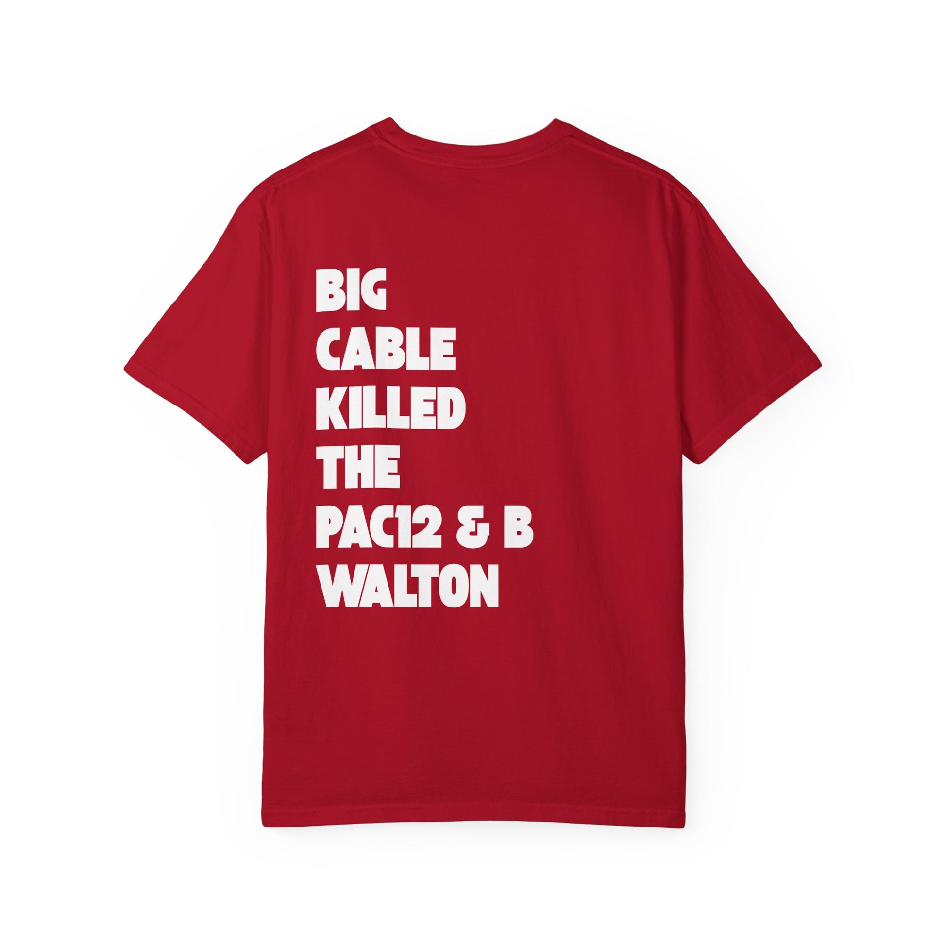 Red tee with graphic front and back message calling out Big Cable and honoring Bill Walton’s legacy in college football.
